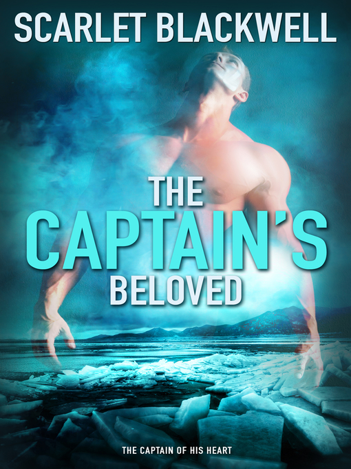 Title details for The Captain's Beloved by Scarlet  Blackwell - Available